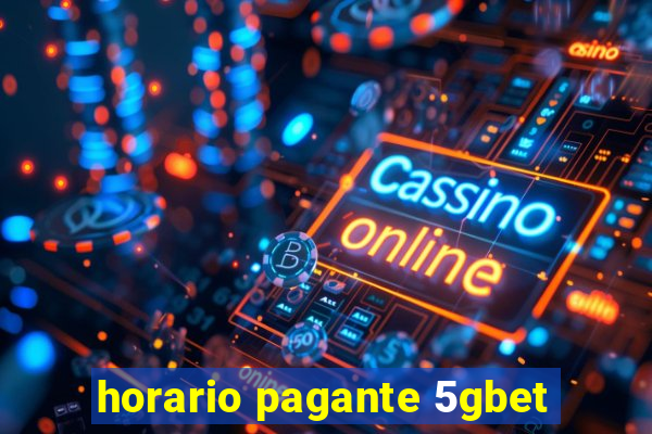 horario pagante 5gbet